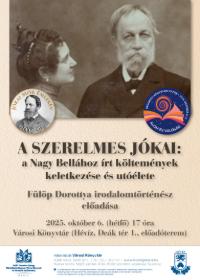 OKN 2025: A szerelmes Jkai - a Nagy Bellhoz rt kltemnyek keletkezse s utlete