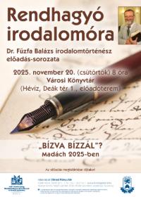 RENDHAGY IRODALOMRA: Bzva bzzl? - Madch 2025-ben
