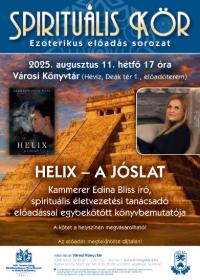 SPIRITULIS KR: HELIX - A JSLAT /Kammerer Edina Bliss knyvbemutatja/
