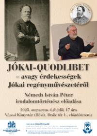 JKAI EMLKV 2025: Jkai-Quodlibet - avagy rdekessgek Jkai regnymvszetrl