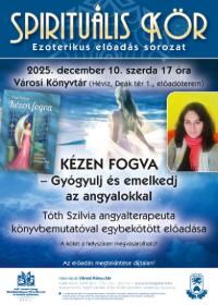 SPIRITULIS KR: Kzen fogva - Gygyulj s emelkedj az angyalokkal