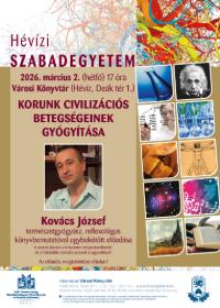 H�V�ZI SZABADEGYETEM: KORUNK CIVILIZ�CI�S BETEGS�GEINEK GY�GY�T�SA