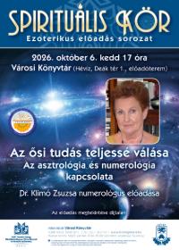 OKN2026: SPIRITU�LIS K�R - Az �si tud�s teljess� v�l�sa: Az asztrol�gia �s numerol�gia kapcsolata