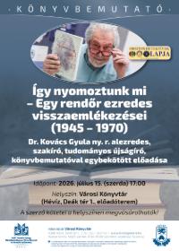 �GY NYOMOZTUNK MI - Dr. Kov�cs Gyula ny.r. alezredes, szak�r� k�nyvbemutat�ja