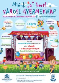 MI�NK A KERT! - V�ROSI GYERMEKNAP