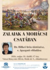 MOH�CSI CSATA 500: Zalaiak a moh�csi csat�ban - Dr. Bilkei Ir�n el�ad�sa